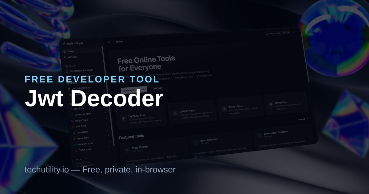 JWT Decoder (Free Online) | Developer Tool - TechUtility.io