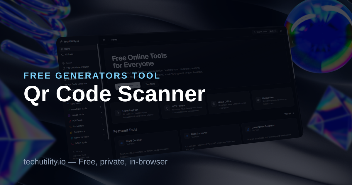 QR Code Scanner (Free Online) | Generators Tool - TechUtility.io