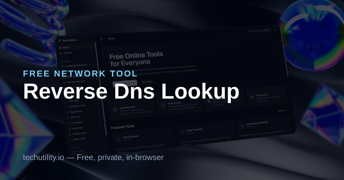 Reverse DNS Lookup (Free Online) | Network Tool - TechUtility.io